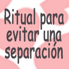 Ritual para evitar separación